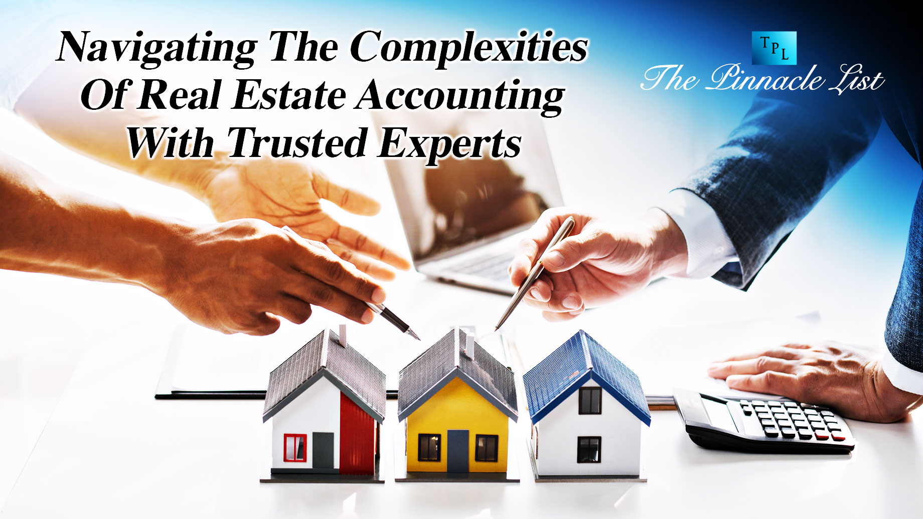 Featured image for Navigating Legal Complexities in Real Estate: Our Network of Trusted Professionals.